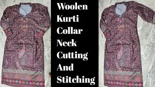 Woolen Kurti Cutting And Stitching || How to make Half Collar Neck Kurti Cutting And Stitching
