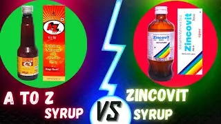 Zincovit or A to Z Which is better in Hindi | Which Is The Best Multivitamin Syp |Pharmacist Kunduji