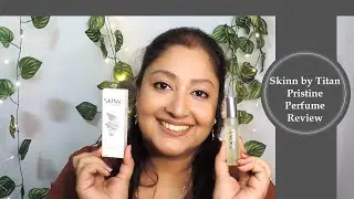 Обзор Skinn by Titan Pristine | Аромат, на который стоит обратить внимание | Eshna B