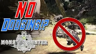 СМОЖЕТЕ ЛИ ВЫ ПРОЙТИ В MONSTER HUNTER WORLD, НЕ УКЛОНЯЯСЬ!? [Вызов MHW]