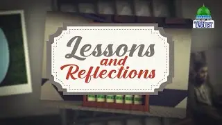 Lessons and Reflections Ep#21 | Madani Channel English