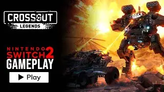 Crossout Legends - Nintendo Switch 2 Gameplay (Free-To-Play)