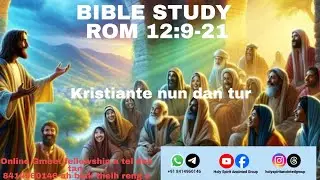 Bible Study Rom 12:9-21