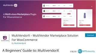 Руководство для начинающих: MultiVendorX | Как создать сайт торговой площадки MultiVendor на WordPress 2023