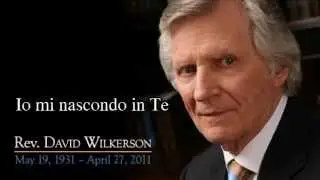 io mi nascondo in Te - D.Wilkerson