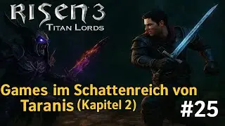 Risen 3 Titan Lords: eGames im Schattenreich von Taranis (Kapitel 2) #25