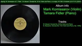 Mark Komissarov (Violin), T. Fidler. W. Mozart: Sonata No. 34. G. Bacewicz: Sonata No. 4.