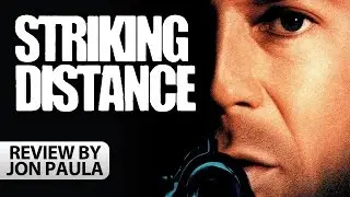Striking Distance -- Movie Review #JPMN