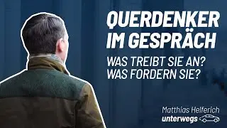 Querdenker im Gespr&auml;ch- wir geben dem Widerspruch eine Stimme. Matthias Helferich unterwegs.