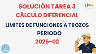 Ejercicios 1. L&iacute;mites de funciones a trozos | Soluci&oacute;n Tarea 3 Calculo Diferencial 2025-02