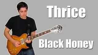 Thrice - Black Honey (Instrumental)