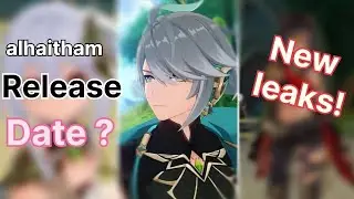 genshin impact alhaitham release date leaks! | genshin impact leaks
