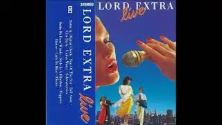 Lord Extra Live - Style Is A Rhythm