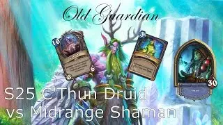 Hearthstone Standard S25 C'Thun Druid vs Midrange Shaman - Patience is a virtue