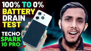 Tecno Spark 10 Pro Battery Drain Test | 100% to 0% Battery Test | Tecno Spark 10 Pro Battery Test