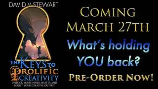 The Keys to Prolific Creativity: Chapter 1 - Align Your Priorities for Creative Output