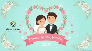 Animation Wedding Invitation (2019) | WhatsApp Invitation Video | Azzymage Creative Hub