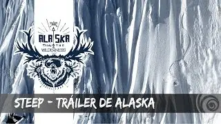 STEEP - Tr&aacute;iler de Alaska