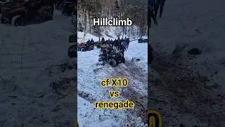 cf x10 vs renegade hillclimb challenge #cfmoto #x10  #canam  #fun  #atvlife  #atv #atvlifestyle