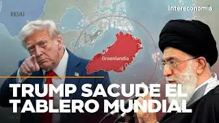 Groenlandia, Irán y Ucrania: El nuevo frente geopolítico liderado por Trump | VISTAZO INTERNACIONAL