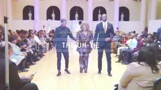 Black Fashion Week 2017 featuring The Un-Tie