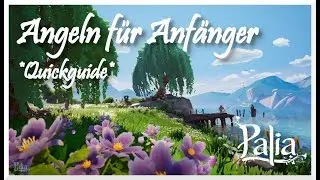 PALIA - Angeln f&uuml;r Anf&auml;nger *Quickguide*