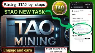 Start Mining $TAO | TAO airdrop New latest Task & Rewards done strategies 