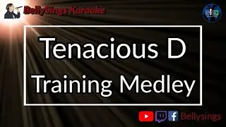 Tenacious D - Training Medley (Karaoke)