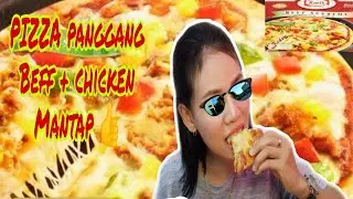 PIZZA PANGGANG BEEF + CHICKEN MANTAP 👍