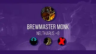 Neltharus +8 - Brewmaster PoV