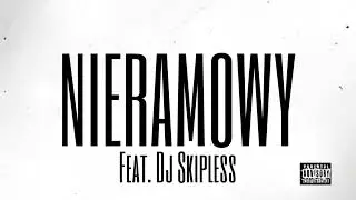 Skipi - Nieramowy feat. Dj Skipless (prod. JacobGBeats)