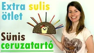 Sünis ceruzatartó | Vissza a suliba extra ötlet | Manó kuckó