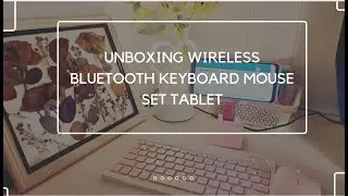 Unboxing Pink Wireless Bluetooth Keyboard Mouse Set Tablet✨