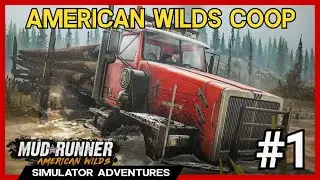Mudrunner American Wilds DLC - Coop w/SimulatedHeaven! (Part 1)