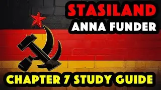 STASILAND by Anna Funder OCR A Level Study Guide Chapter 7