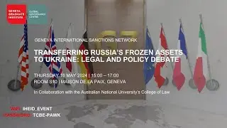Transferring Russia&rsquo;s Frozen Assets to Ukraine: Legal and Policy Debate
