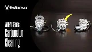 General Carburetor Maintenance - Westinghouse WGEN Series Portable Energy Generator