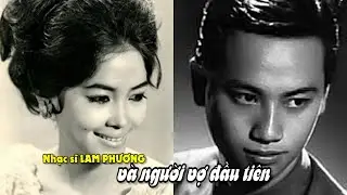 Nhạc sĩ Lam Phương và người vợ đầu tiên