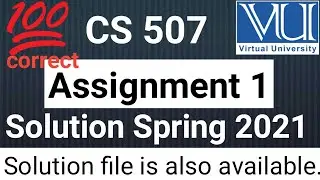 cs507 Assignment 1 Solution || Spring 2021
