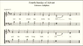 Fourth Sunday of Advent Entrance Antiphon (Simple Choral Gradual)