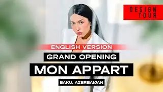 Grand Opening of the Mon Appart showroom in Baku. Azerbaijan. Episode #234 ENG