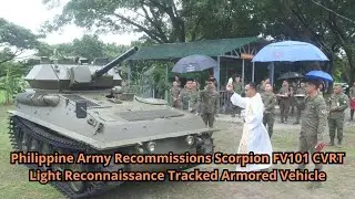 Philippine Army Recommissions Scorpion FV101 CVRT Light Reconnaissance Tracked Armored Vehicle