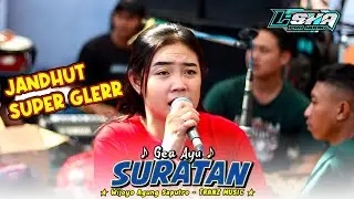 JANDHUT GUAYENG ‼️SURATAN || GEA AYU WIJOYO AGUNG SAPUTRO Feat L-SHA PRO AUDIO.