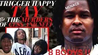 HOW HE BEAT THE CASE !?! Trigger Happy Tay & The Murders of Cess and Neef Reaction Part 1