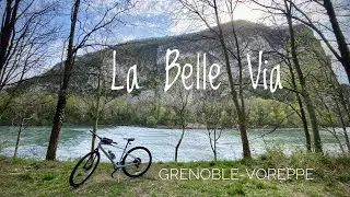 La Belle Via: Grenoble - Voreppe