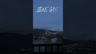 LIONS GATE BRIDGE 🌉. Built in 1938 and named after mountain peaks 🏔️