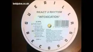 React 2 Rhythm - Intoxication (Clubfield mix)