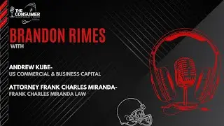 Consumer Quarterback Show: US Commercial & Business Capital - Frank Charles Miranda Law