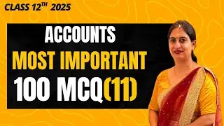 IMPORTANT MCQ(11) 100 MCQ Series CLASS 12TH ACCOUNTS Admission of partner NEW RATIO AND SACRIFICING