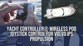 Yacht Controller&reg; Wireless POD Joystick Control for Volvo IPS Propulsion